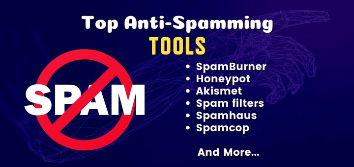TOP 10 TOOLS FOR SPAM PREVENTION