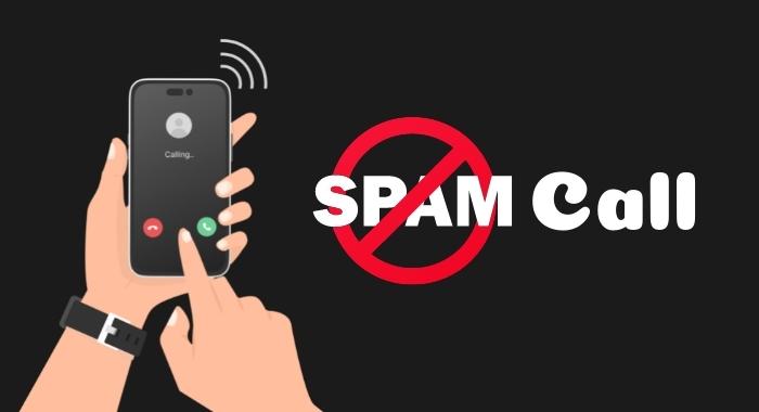 WHAT SHOULD YOU DO IF YOU RECEIVE A SPAM CALL