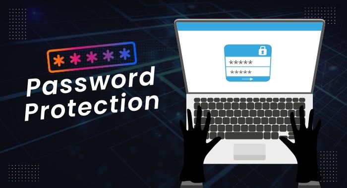 BENEFITS OF HAVING PASSWORD PROTECTIONS FOR YOUR WEBSITE