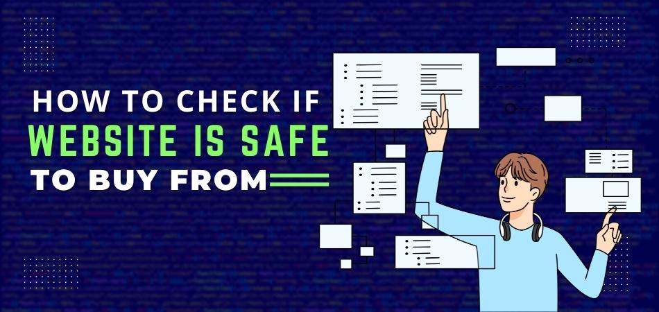 How to Check If Website is Safe to Buy From