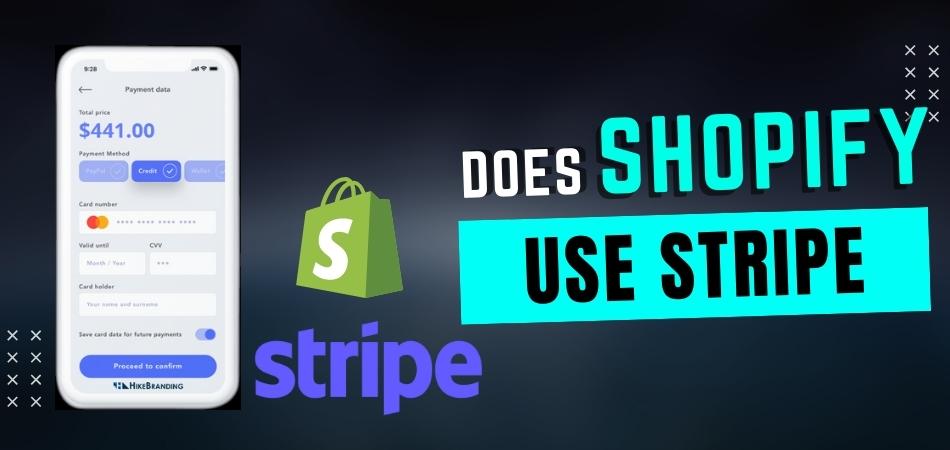 Does Shopify Use Stripe